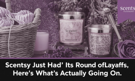 Scentsy Just Had Its Third Round of Layoffs. Here’s What’s Actually Going On.
