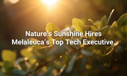 Nature’s Sunshine Taps Melaleuca’s Top Tech Executive as New Chief Technology Officer