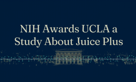 National Institutes of Health (NIH) Awards Major Research Grant To UCLA To Study Juice Plus+ Product