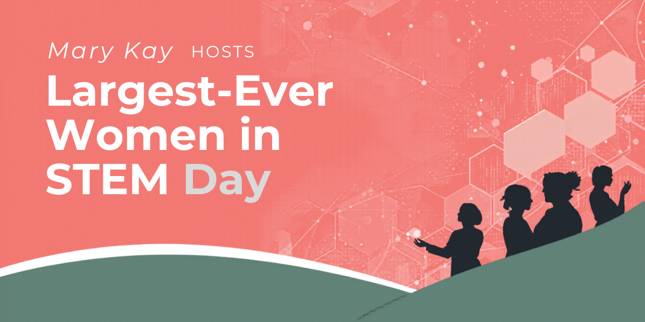 Mary Kay Hosts Largest-Ever Women in STEM Day at Its Global R&D Center