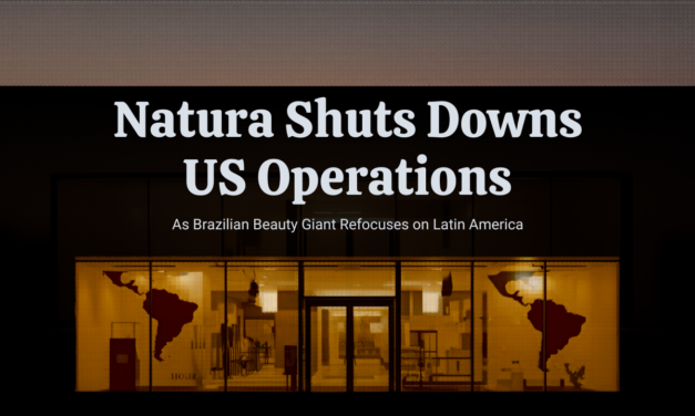 Natura Shuts Down US Operations as Brazilian Beauty Giant Refocuses on Latin America